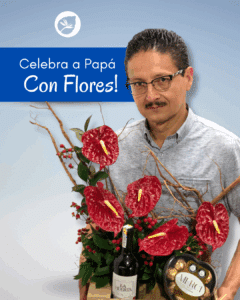 Celebra a Papá con flores este 15 de Junio! Papá se merece lo mejor!